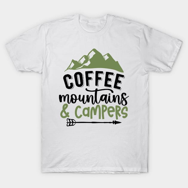 Coffee Mountains And Campers | Camping And Coffee Design T-Shirt by TheBlackCatprints